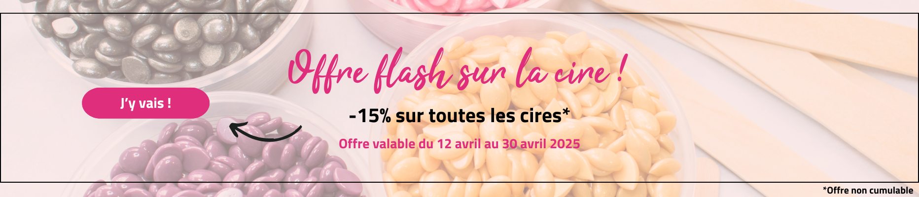 bannière promo cire 04-2025